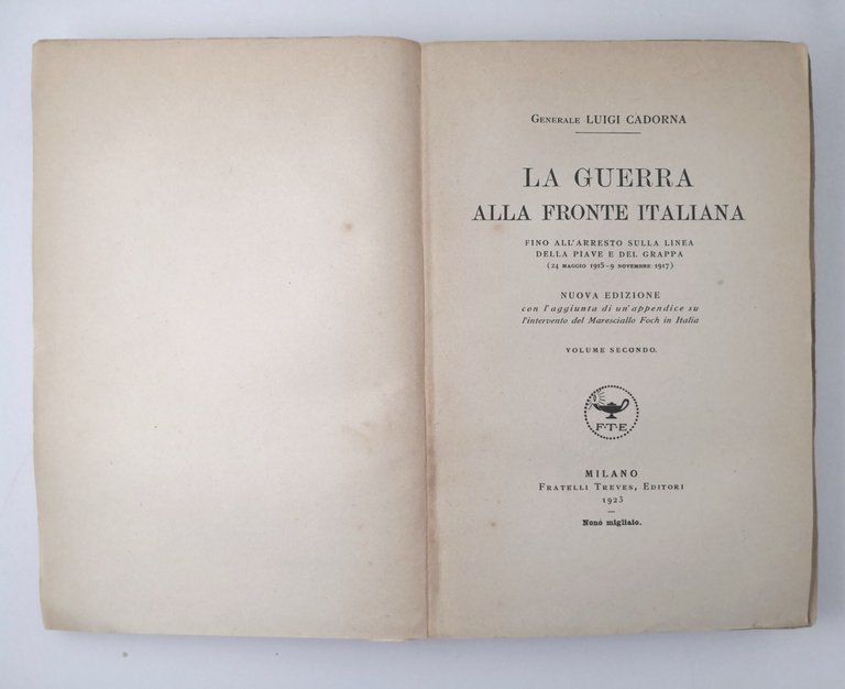 LA GUERRA ALLA FRONTE ITALIANA di Luigi Cadorna 2 volumi …