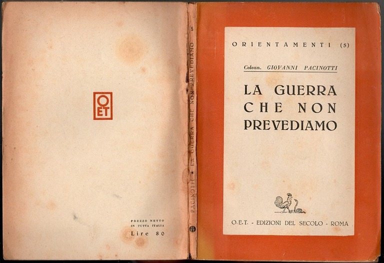 LA GUERRA CHE NON PREVEDIAMO di Giovanni Pacinotti 1946 edizioni …