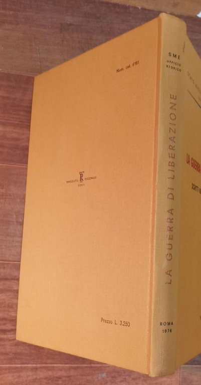 LA GUERRA DI LIBERAZIONE Scritti Nel Trentennale 1976 Stato Maggiore …