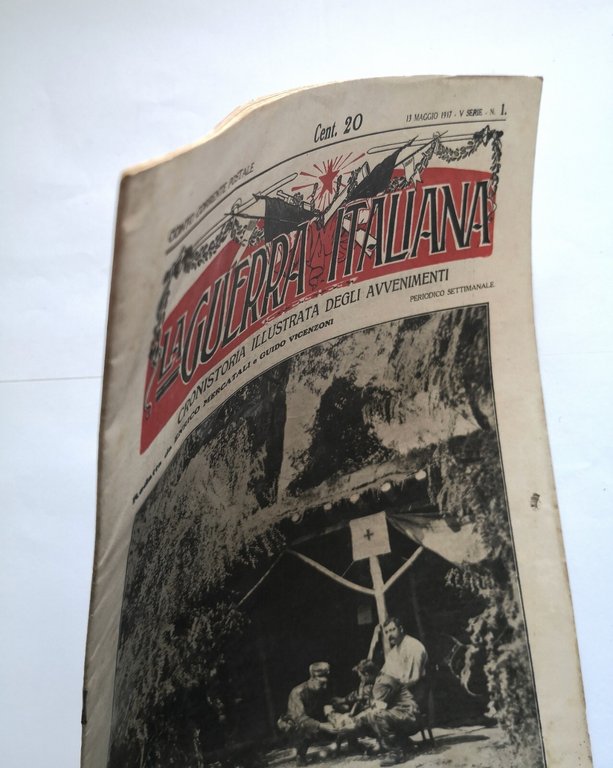 LA GUERRA ITALIANA 19 maggio 1917 Sonzogno rivista cronistoria illustrata …