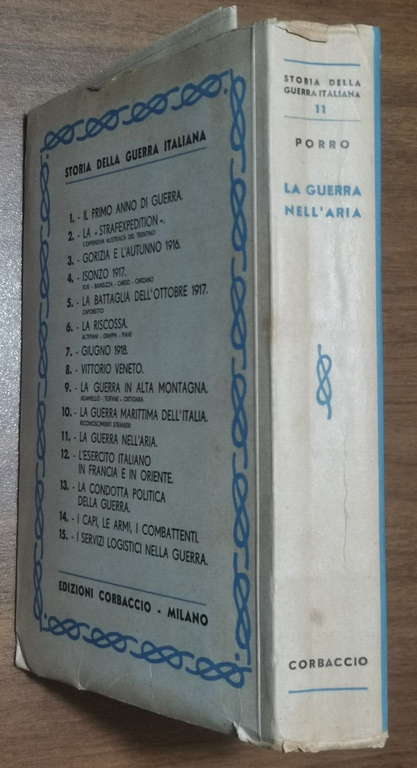 LA GUERRA NELL'ARIA di Felice Porro 1937 Corbaccio Libro storia …