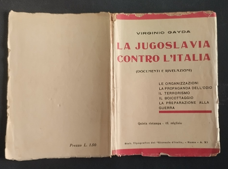 LA JUGOSLAVIA CONTRO L'ITALIA di Virginio Gayda Giornale d'Italia Libro …