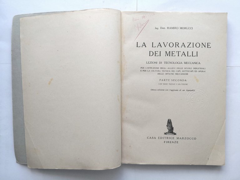 LA LAVORAZIONE DEI METALLI di Ramiro Morucci parte 2 1946 …