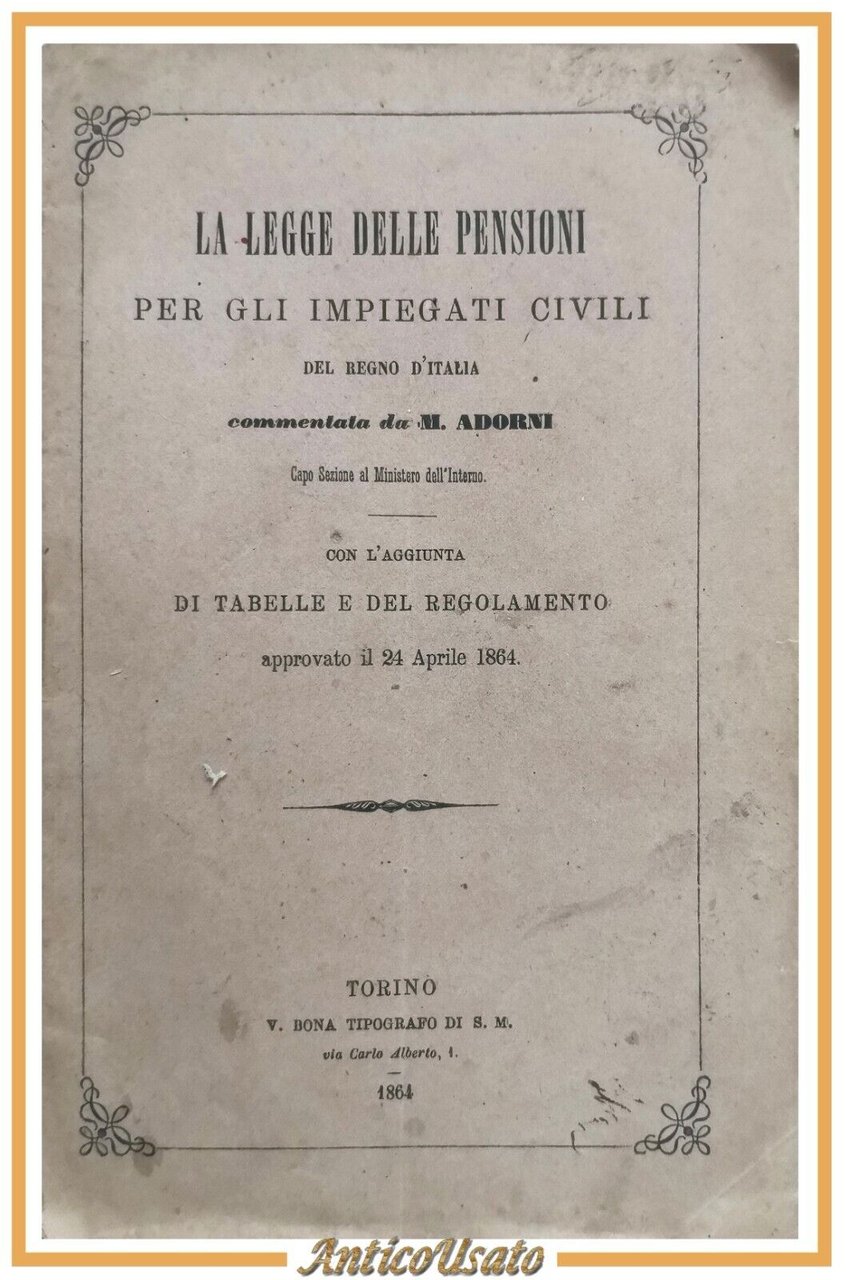 LA LEGGE DELLE PENSIONI PER GLI IMPIEGATI CIVILI DEL REGNO …