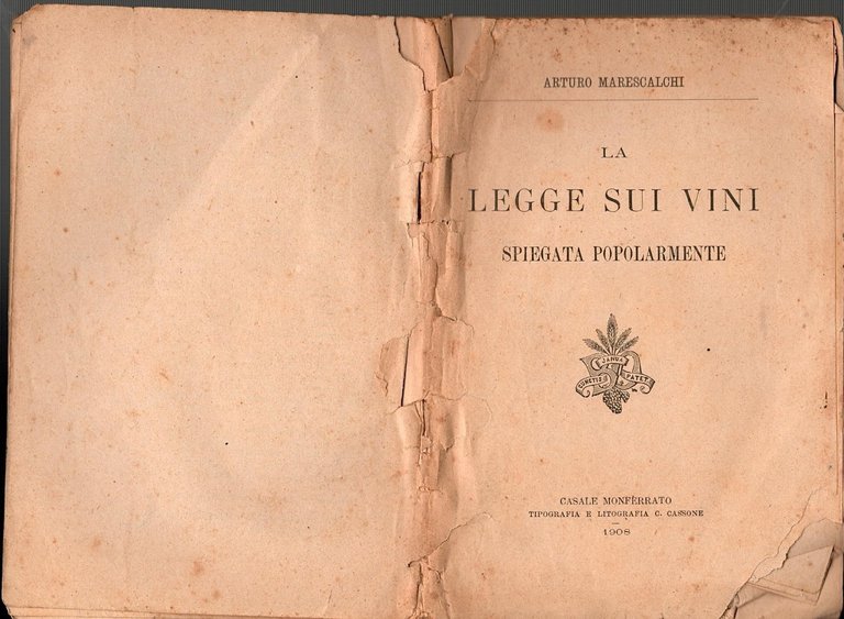 LA LEGGE SUI VINI SPIEGATA POPOLARMENTE di Arturo Marescalchi 1908 …