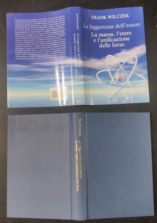 LA LEGGEREZZA DELL'ESSERE di Franz Wilczek 2009 Mondadori Libro massa …