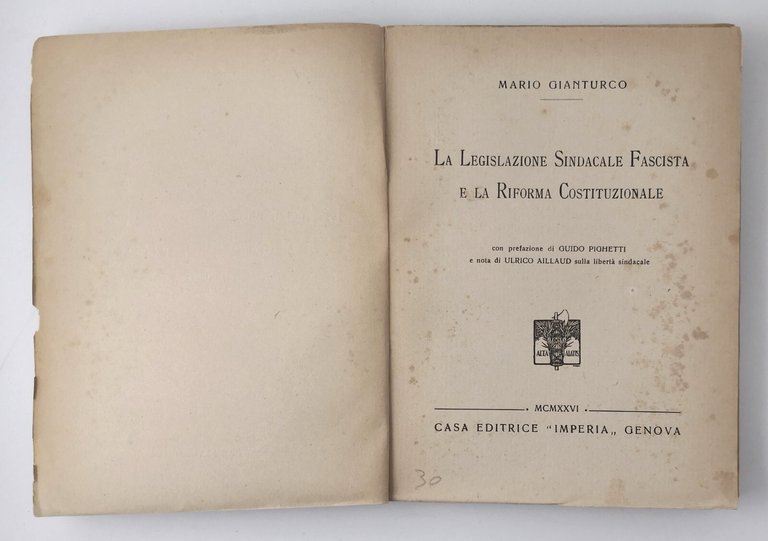 LA LEGISLAZIONE SINDACALE FASCISTA E LA RIFORMA COSTITUZIONALE di Gianturco …