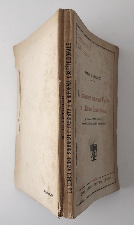 LA LEGISLAZIONE SINDACALE FASCISTA E LA RIFORMA COSTITUZIONALE di Gianturco …