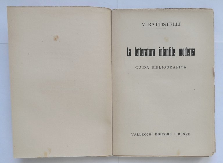 LA LETTERATURA INFANTILE MODERNA di Battistelli 1923 Vallecchi Libro Guida