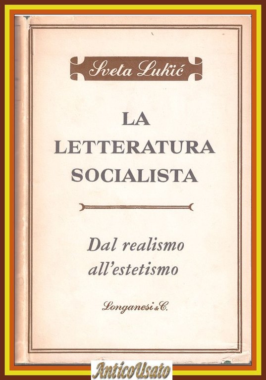 LA LETTERATURA SOCIALISTA dal realismo all'estetismo di Sveta Lukic 1971 … | Immagine Gallery 1