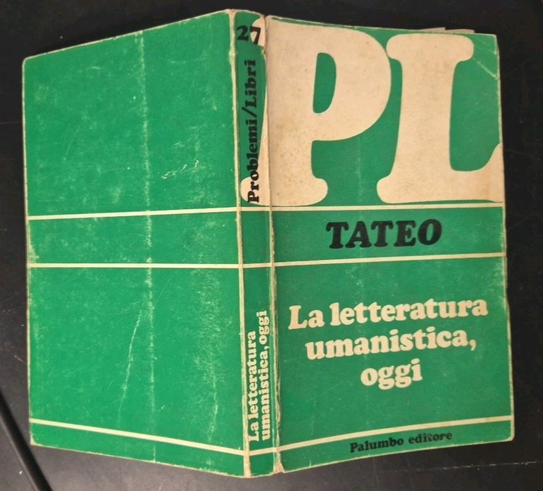 LA LETTERATURA UMANISTICA OGGI di Francesco Tateo 1976 Palumbo manuale … | Immagine Gallery 2