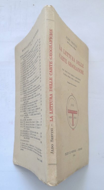 LA LETTURA DELLE CARTE GEOGRAFICHE di Aldo Sestini 1954 Le …