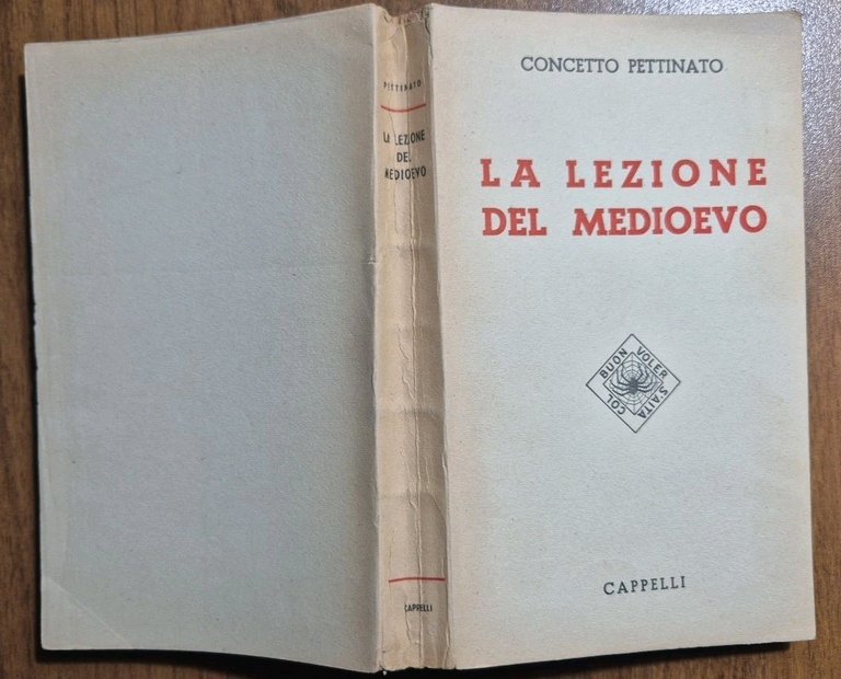 LA LEZIONE DEL MEDIOEVO di Concetto Pettinato 1951 Cappelli Libro