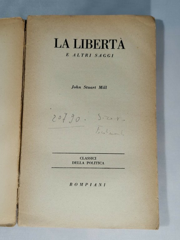 LA LIBERTÀ E ALTRI SAGGI di John Stuart Mill 1946 …