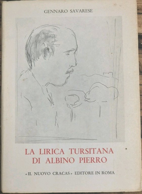 LA LIRICA TURSITANA DI ALBINO PIERRO Gennaro Savarese 1966 il … | Immagine Gallery 2