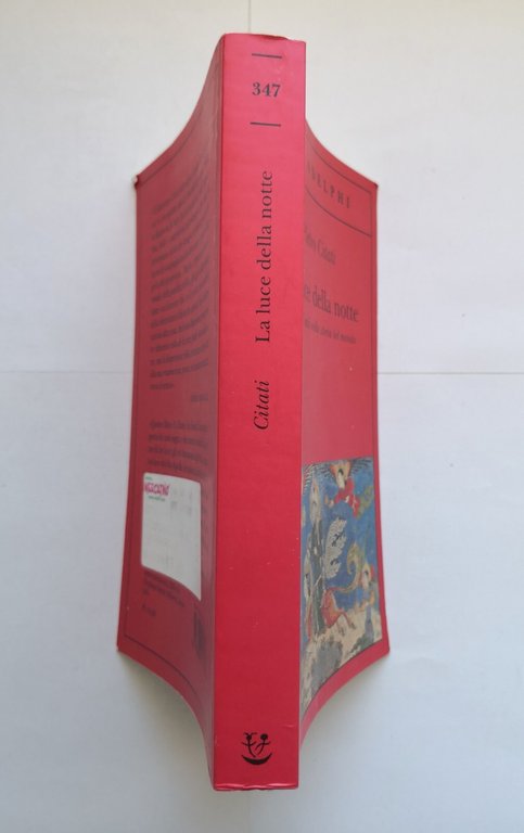 LA LUCE DELLA NOTTE di Pietro Citati 2009 Adelphi libro …