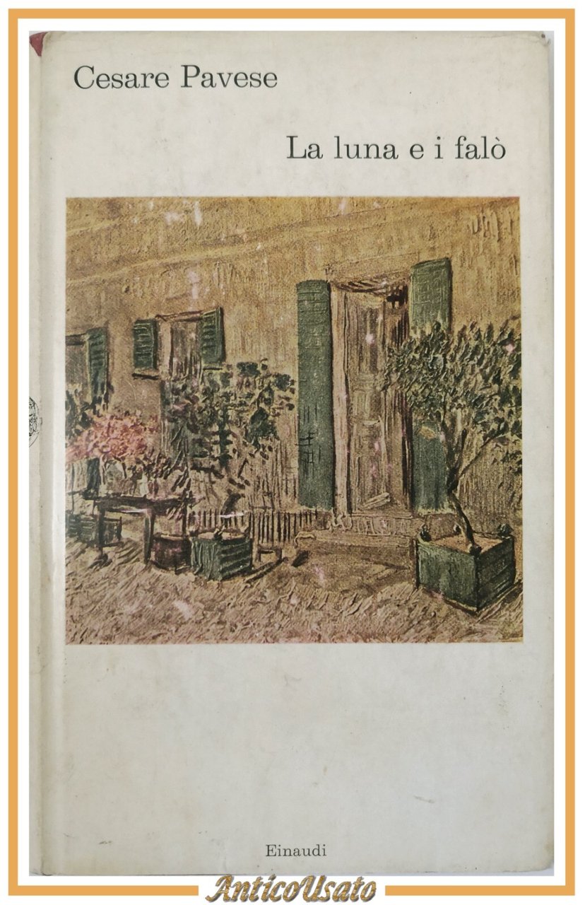 LA LUNA E I FALO di Cesare Pavese 1962 Einaudi …