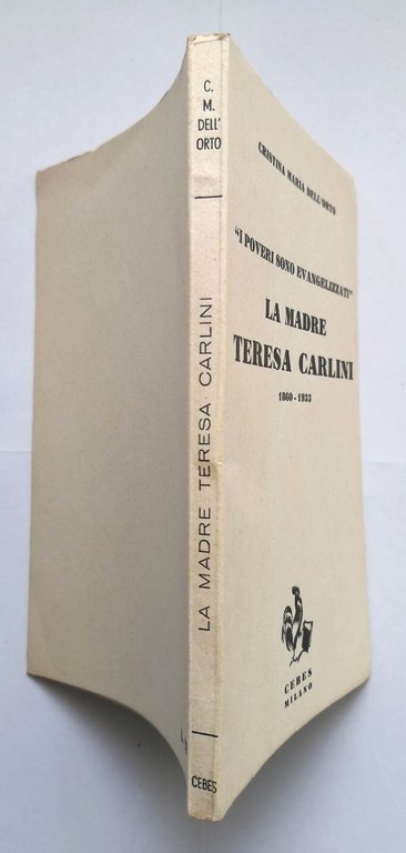 LA MADRE TERESA CARLINI 1860 1933 di Maria Cristina Dell'Orto …