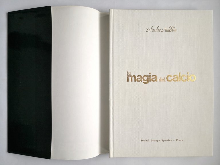 la MAGIA DEL CALCIO di Salvador Aulestia 1982 Società Stampa …