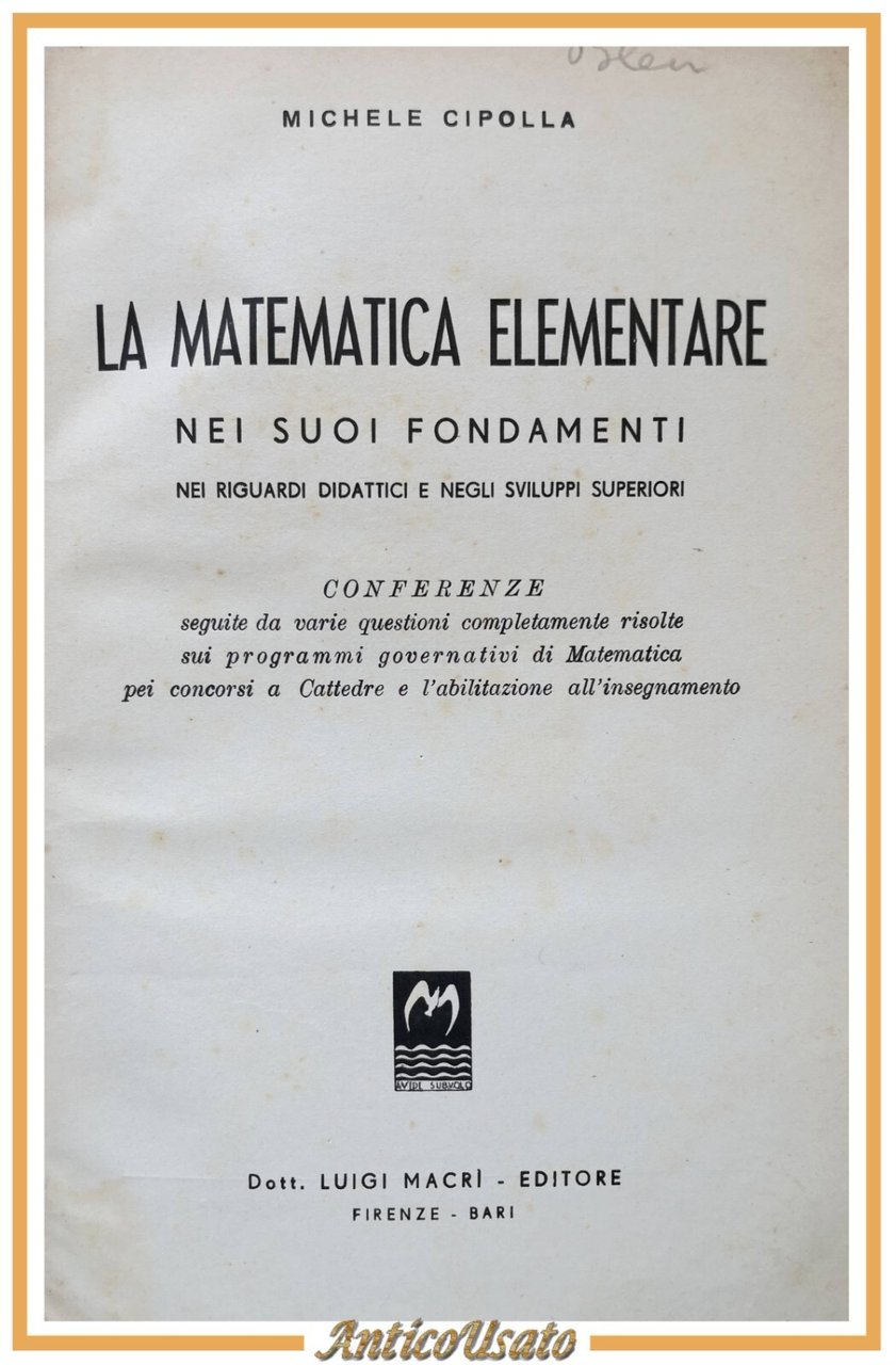 LA MATEMATICA ELEMENTARE di Michele Cipolla Libro Luigi Macri anni …