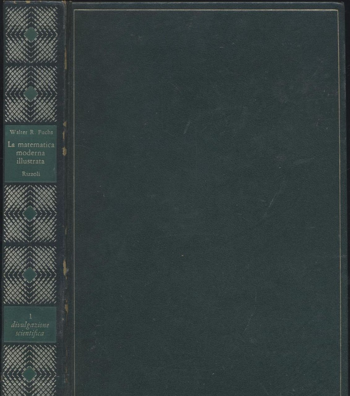 LA MATEMATICA MODERNA ILLUSTRATA W Fochs 1968 Rizzoli DIVULGAZIONE SCIENTIFICA …