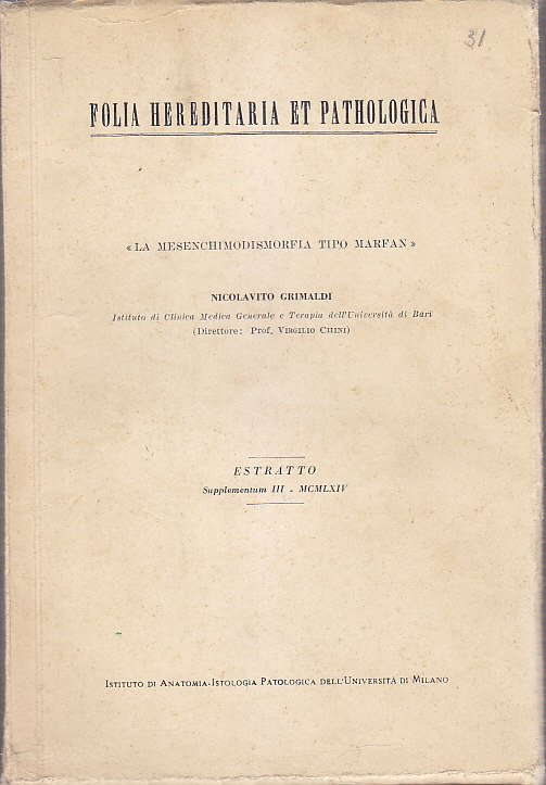 LA MESENCHIMODISMORFIA TIPO MARFAN di Nicolavito Grimaldi 1964 SAPIL libro