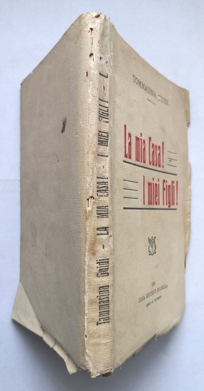 LA MIA CASA I MIEI FIGLI ricordi di una madre …