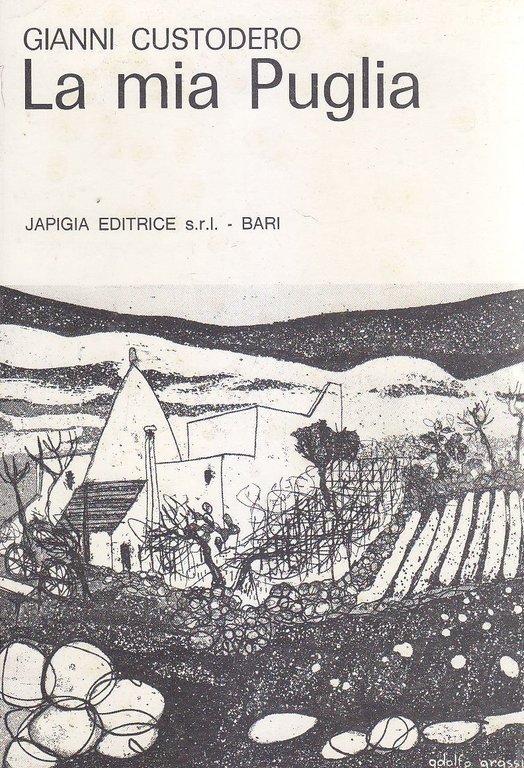 La Mia Puglia di Gianni Custodero 1969 Japigia libro illustrato …