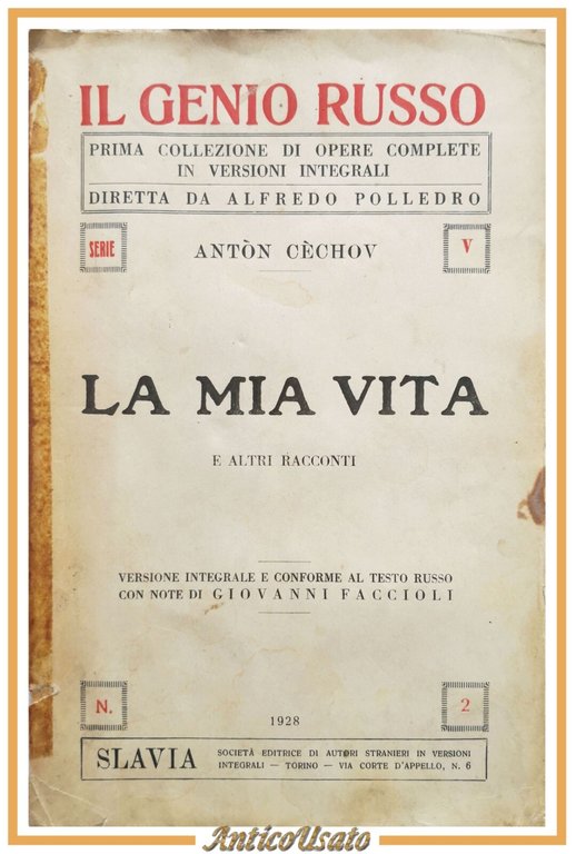 LA MIA VITA e altri racconti di Anton Cechov 1928 Slavia Libro romanzo russo