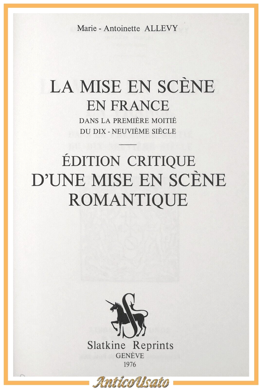 LA MISE EN SCENE FRANCE di Marie Antoinette Allevy 1976 …