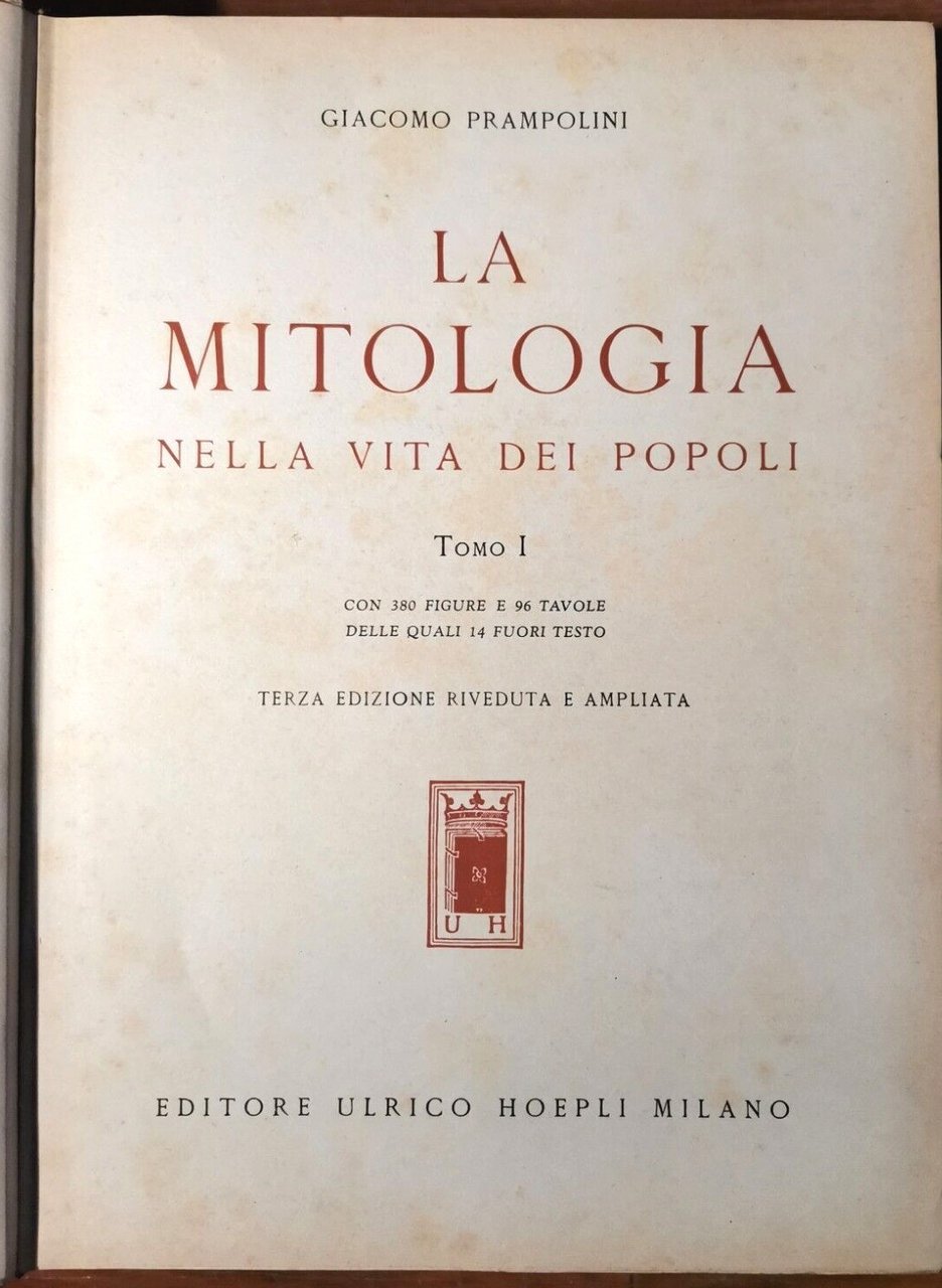 LA MITOLOGIA NELLA VITA DEI POPOLI volume I di Prampolini …