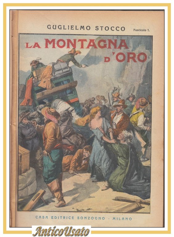 LA MONTAGNA D'ORO romanzo peruviano di Guglielmo Stocco Libro Sonzogno … | Immagine Gallery 1