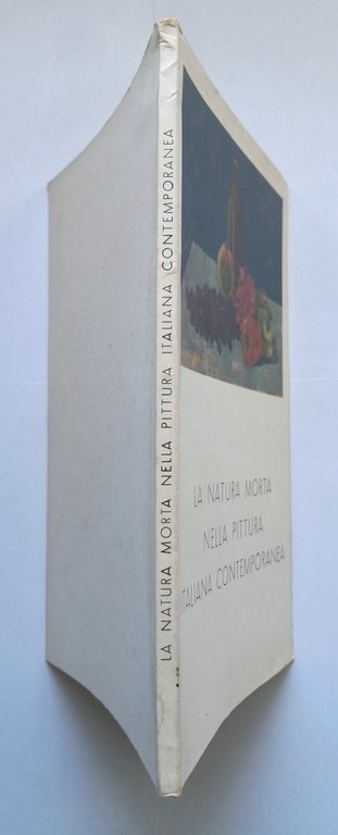 LA NATURA MORTA NELLA PITTURA ITALIANA CONTEMPORANEA di Franco Sossi …