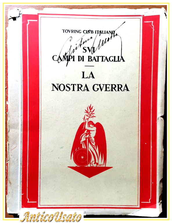 LA NOSTRA GUERRA Touring Club Italiano sui Campi Di Battaglia … | Immagine Gallery 1