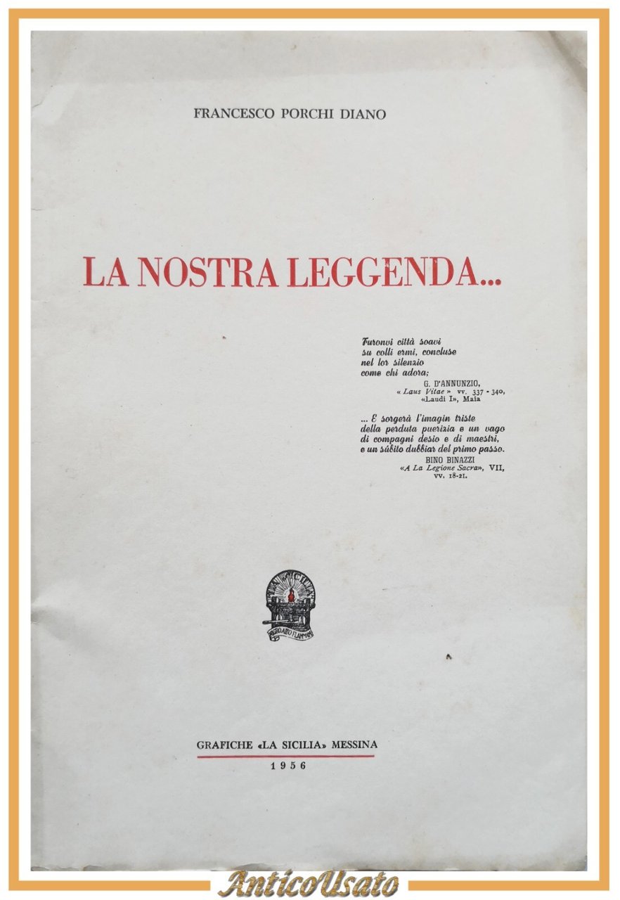 LA NOSTRA LEGGENDA di Francesco Porchi Diano 1956 Grafiche La …