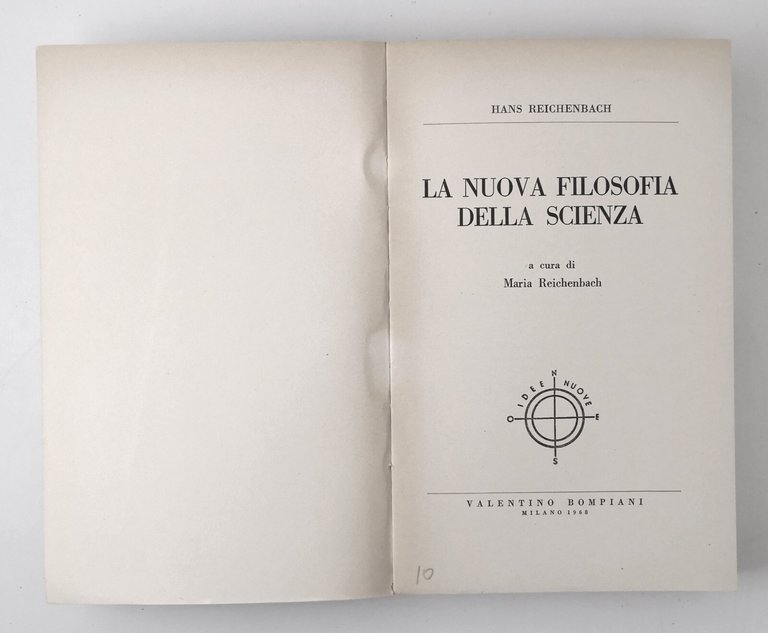 LA NUOVA FILOSOFIA DELLA SCIENZA di Hans Reichenbach 1968 Bompiani …