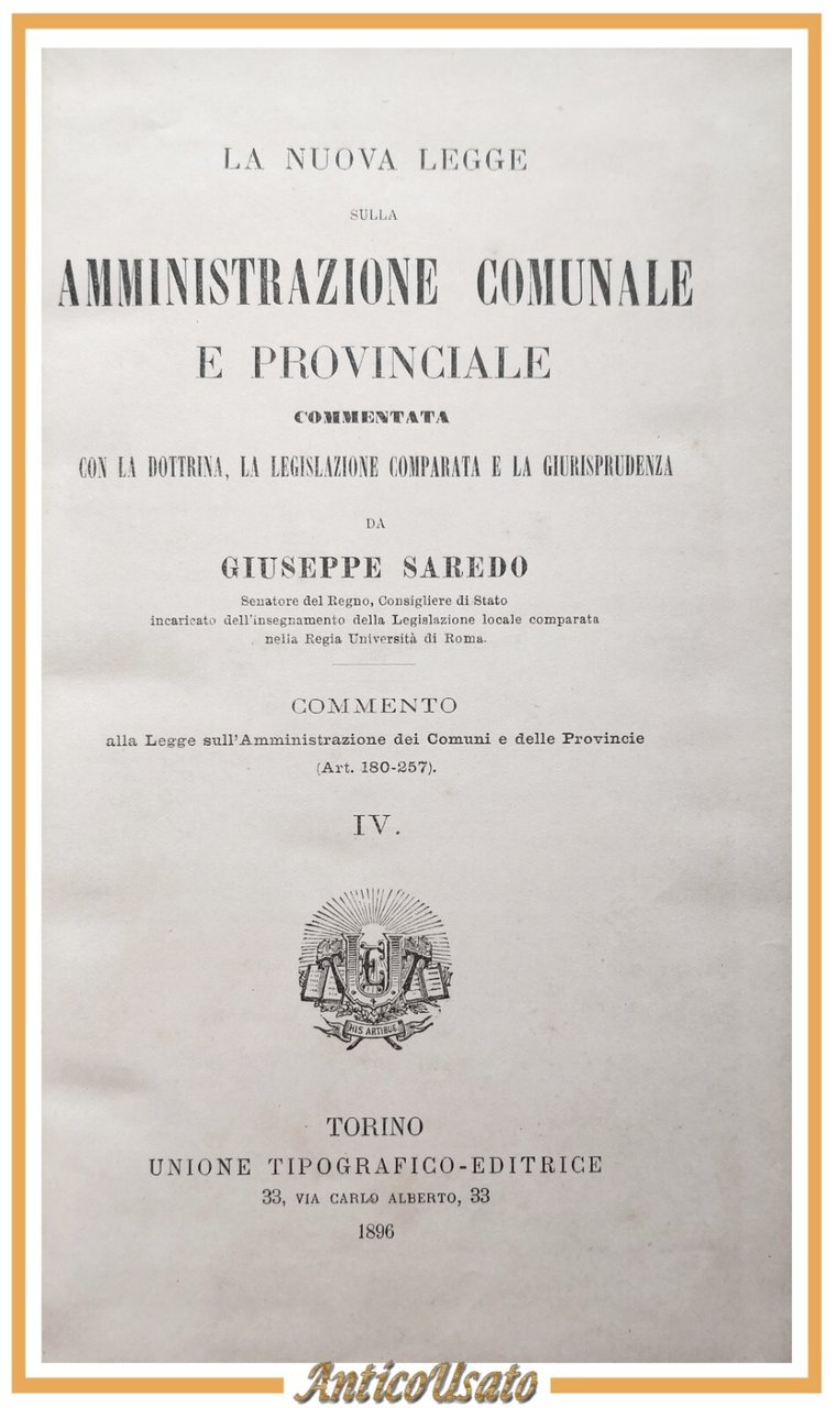 LA NUOVA LEGGE AMMINISTRAZIONE COMUNALE E PROVINCIALE volume 4 Saredo …