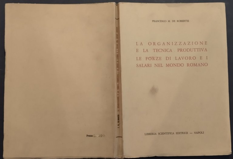 LA ORGANIZZAZIONE TECNICA PRODUTTIVA SALARI NEL MONDO ROMANO di De …