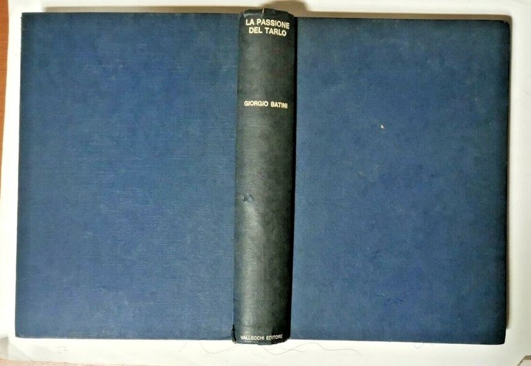 LA PASSIONE DEL TARLO enciclopedia manuale antiquariato di Giorgio Batini …