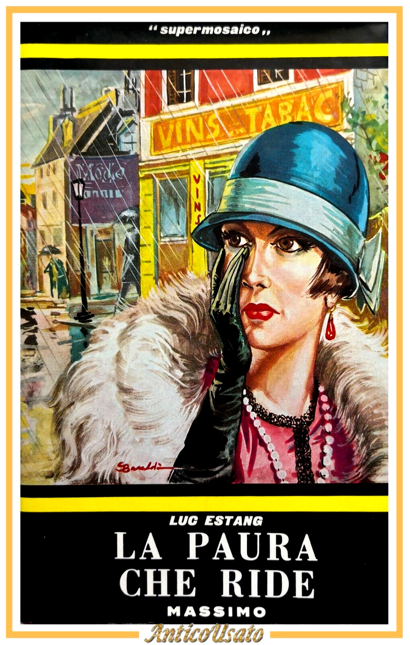 LA PAURA CHE RIDE di Luc Estang 1958 Massimo libro …