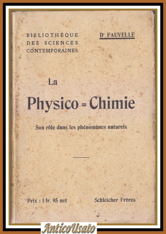 LA PHYSICO CHIMIE Son role dans les phenomenes naturels di … | Immagine Gallery 1