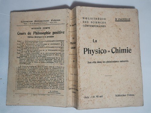 LA PHYSICO CHIMIE Son role dans les phenomenes naturels di …