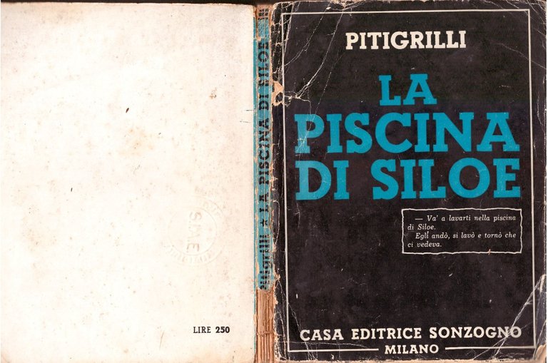 LA PISCINA DI SILOE di Pitigrilli 1948 Sonzogno - Dino …