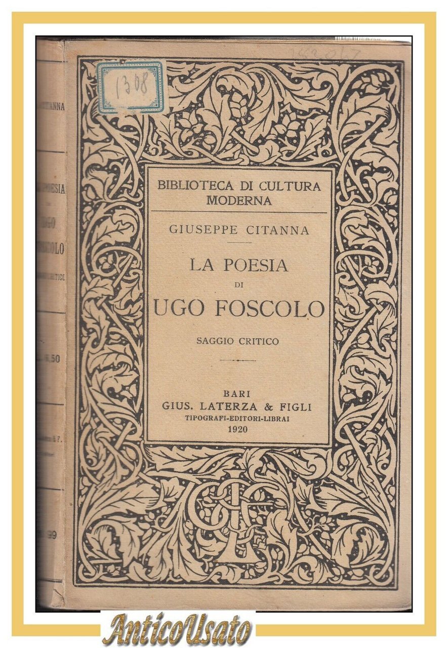 LA POESIA DI UGO FOSCOLO di Giuseppe Citanna 1920 Libro …
