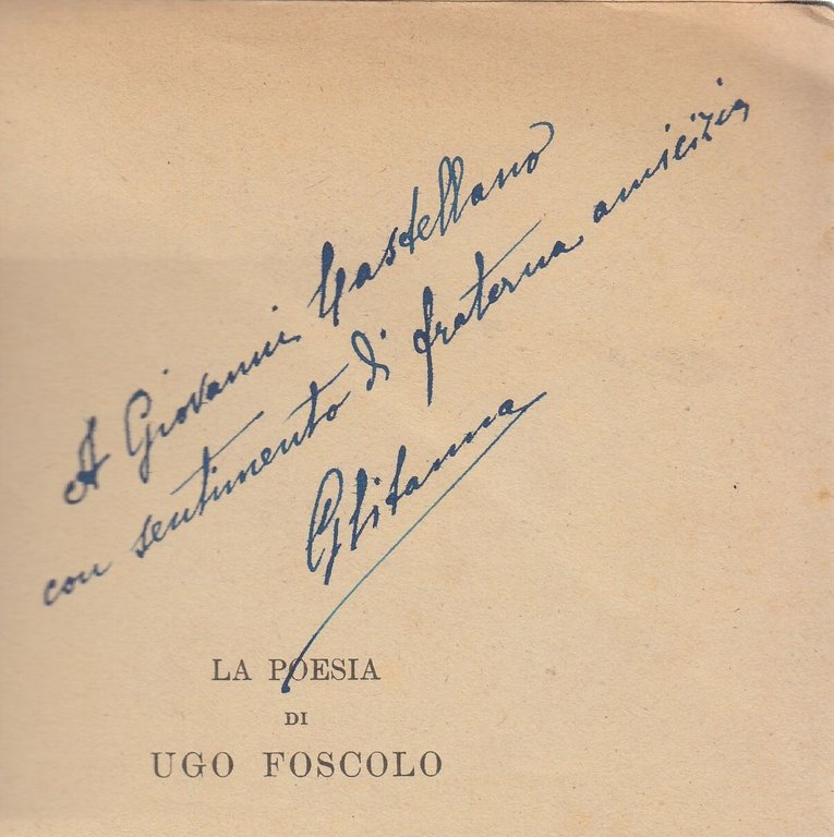 LA POESIA DI UGO FOSCOLO di Giuseppe Citanna 1920 Libro …