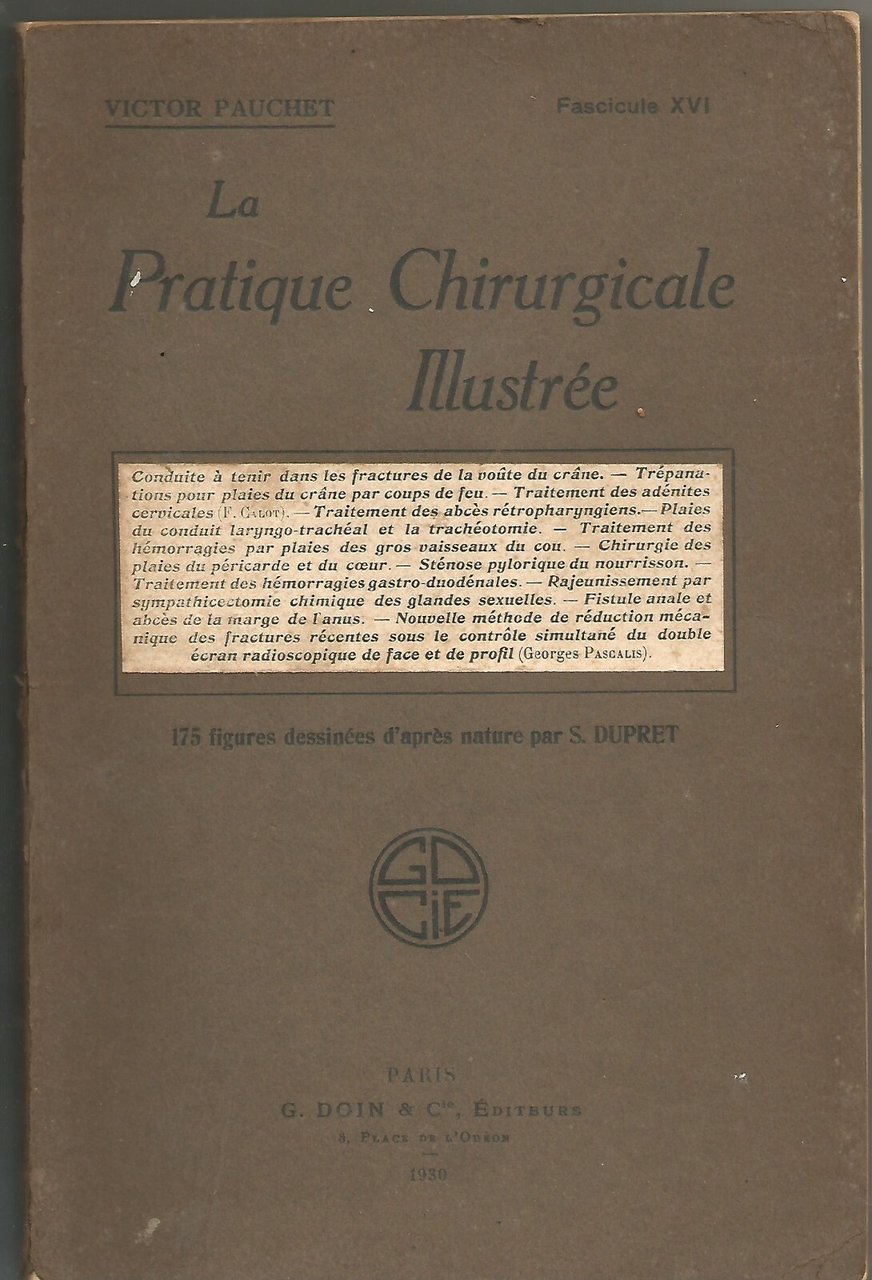 LA PRATIQUE CHIRURGICALE ILLUSTREE Victor Pauchet 1930 Doin fractures Libro