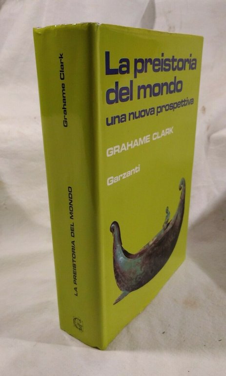 LA PREISTORIA DEL MONDO di Grahame Clark 1986 Garzanti libro …