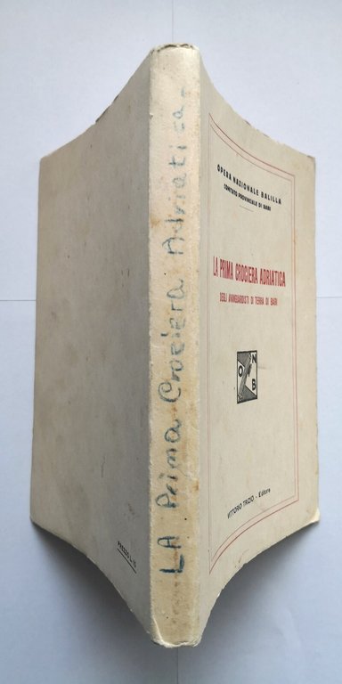 LA PRIMA CROCIERA ADRIATICA DEGLI AVANGUARDISTI TERRA BARI 1928 Trizio …