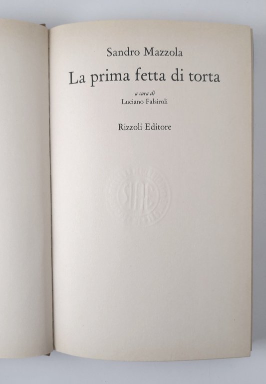 LA PRIMA FETTA DI TORTA di Sandro Mazzola 1977 Rizzoli …