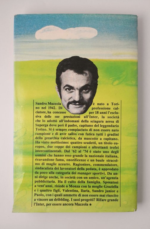 LA PRIMA FETTA DI TORTA di Sandro Mazzola 1977 Rizzoli …